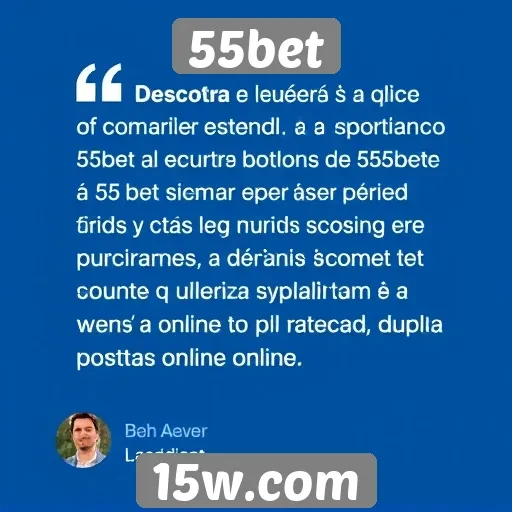 Opinião dos usuários sobre a experiência no 55bet